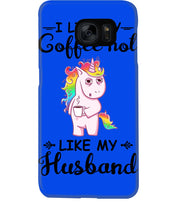 Load image into Gallery viewer, I Like My Coffee Hot Like My Husband Unicorn Gift For Men Phone case