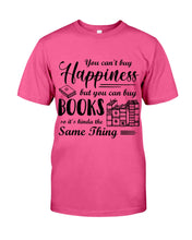 Load image into Gallery viewer, But You Can Buy Books Custom Design For Book Lovers Guys Tee