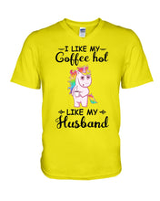 Load image into Gallery viewer, I Like My Coffee Hot Like My Husband Unicorn Gift For Men Guys V-Neck