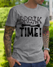 Load image into Gallery viewer, Break Bone Time White Background Gift For Women Guys Tee