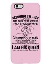 Load image into Gallery viewer, A Spoiled Wife Of An October Grumpy Old Man Birthday Meaningful Gift Phone case