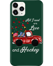 Load image into Gallery viewer, All I Need Are Love And Hockey Gift For Hockey Players Phone case