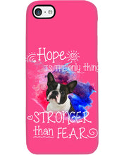 Load image into Gallery viewer, ln Boston Terrier Hope Is The Only Thing Gift For Dog Lovers Phone case
