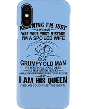 Load image into Gallery viewer, A Spoiled Wife Of An October Grumpy Old Man Birthday Meaningful Gift Phone case