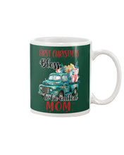 Load image into Gallery viewer, Xmas Bless To Be Called Mom Gift For Women Mug