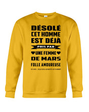 Load image into Gallery viewer, Désolé Cet Homme Est Déjà Pris Par Une Femme De Mars Birthday Gift Sweatshirt