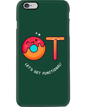 Load image into Gallery viewer, Gift For Occupational Therapist Let's Get Functional Phone case