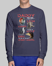 Load image into Gallery viewer, Daddy You Are As Strong As Lion Trending Gift For Animal Lovers Unisex Long Sleeve