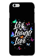 Load image into Gallery viewer, Butterfly Live Laugh Love Gift For Lover Phone case