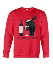 Load image into Gallery viewer, Cat Drink And Be Merry Meaningful Gift For Women Sweatshirt