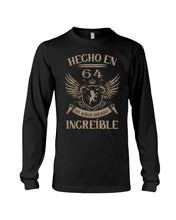 Load image into Gallery viewer, Hecho En 64 56 Anos Siendo Increible Special Custom Design Unisex Long Sleeve