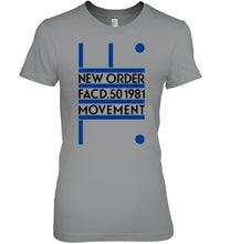 Load image into Gallery viewer, New Order Facd 501981 Movement Simple Unique Custom Design Ladies Tee