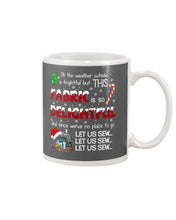Load image into Gallery viewer, Weather Outside Frightful Sewing Let Us Sew Mug