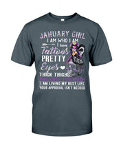 Load image into Gallery viewer, January Girl Has Tattoos Pretty Eyes Thick Thighs For Birthday Gift Guys Tee