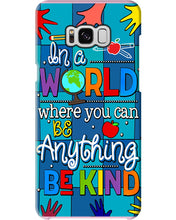 Load image into Gallery viewer, Lovely Phone Case In A World Where You Can Be Anything Be Kind Phone case