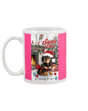 Load image into Gallery viewer, Dachshund Is Coming To You Gift For Dog Lovers Mug
