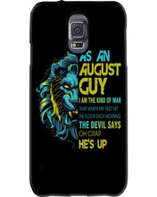 Load image into Gallery viewer, As An August I Am The Kind Of Man Lion Birthday Gift Phone case