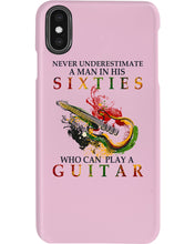 Load image into Gallery viewer, Never Underestimate A 60 Year Old Man Can Play A Guitar Phone case