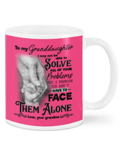 Load image into Gallery viewer, You Won't Have To Face Them Alone Grandma Gift For Granddaughter Mug