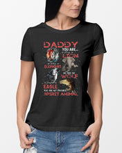 Load image into Gallery viewer, Daddy You Are As Strong As Lion Trending Gift For Animal Lovers Ladies Tee