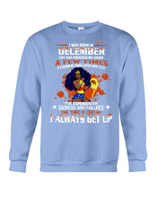 Load image into Gallery viewer, December Superwoman Life Has Knocked Me Down Birthday Meaningful Gift Sweatshirt