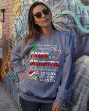 Load image into Gallery viewer, Weather Outside Frightful Sewing Let Us Sew Sweatshirt