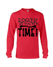 Load image into Gallery viewer, Break Bone Time White Background Gift For Women Unisex Long Sleeve