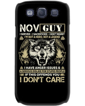 Load image into Gallery viewer, November Guy I Am Not A Hero Not A Legend I Have Anger Issues Birthday Gift Phone case