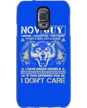 Load image into Gallery viewer, November Guy I Am Not A Hero Not A Legend I Have Anger Issues Birthday Gift Phone case