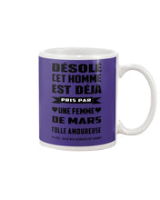 Load image into Gallery viewer, Désolé Cet Homme Est Déjà Pris Par Une Femme De Mars Birthday Gift Mug