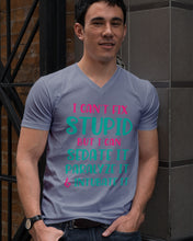 Load image into Gallery viewer, I Can't Fix Stupid But I An Sadate It Gift For Girls Guys V-Neck