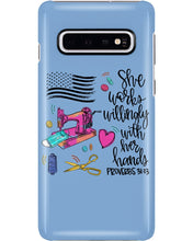 Load image into Gallery viewer, She Works Willingly With Her Hands Gift For Sew Lovers Phone case
