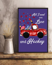 Load image into Gallery viewer, All I Need Are Love And Hockey Gift For Hockey Players Vertical Poster