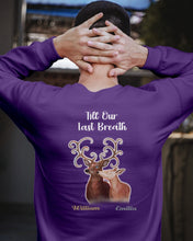 Load image into Gallery viewer, Custom Name Deers Gift For Boyfriend Till Our Last Breath Sweatshirt