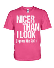Load image into Gallery viewer, Nicer Than I Look Ignore The RBF Special Custom Design Guys V-Neck