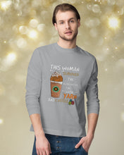 Load image into Gallery viewer, The Quarantine Time With Yarn And Coffee Gift For Women Unisex Long Sleeve
