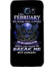 Load image into Gallery viewer, They Are A Reminder Of Time When Life Try To Break Me Gift For February Men Phone case