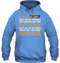 Load image into Gallery viewer, Lord Help Me Be Friendly And Cautions And Kind Gift Hoodie