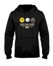 Load image into Gallery viewer, Best Day Ever Golf Trending Gift For Golf Lovers Hoodie