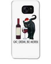 Load image into Gallery viewer, Cat Drink And Be Merry Meaningful Gift For Women Phone case
