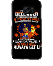 Load image into Gallery viewer, December Superwoman Life Has Knocked Me Down Birthday Meaningful Gift Phone case
