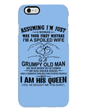 Load image into Gallery viewer, A Spoiled Wife Of An October Grumpy Old Man Birthday Meaningful Gift Phone case