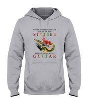 Load image into Gallery viewer, Never Underestimate A 60 Year Old Man Can Play A Guitar Hoodie