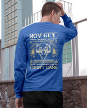 Load image into Gallery viewer, November Guy I Am Not A Hero Not A Legend I Have Anger Issues Birthday Gift Unisex Long Sleeve