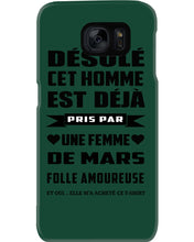 Load image into Gallery viewer, Désolé Cet Homme Est Déjà Pris Par Une Femme De Mars Birthday Gift Phone case