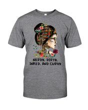 Load image into Gallery viewer, Nerdy Dirty Inked And Curvy Funny Gift For Friends Guys Tee
