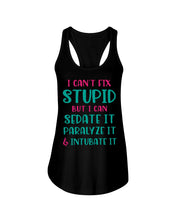Load image into Gallery viewer, I Can't Fix Stupid But I An Sadate It Gift For Girls Ladies Flowy Tank