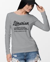 Load image into Gallery viewer, Librarian Keeper Of Books Guardian Of Knowledge Custom Gift For Librarian Unisex Long Sleeve