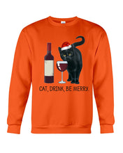 Load image into Gallery viewer, Cat Drink And Be Merry Meaningful Gift For Women Sweatshirt