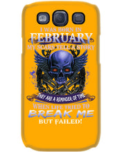 Load image into Gallery viewer, They Are A Reminder Of Time When Life Try To Break Me Gift For February Men Phone case